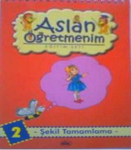 Aslan Öğretmenim Eğitim Seti - Şekil tamamlama - 2 | Kitap Ambarı