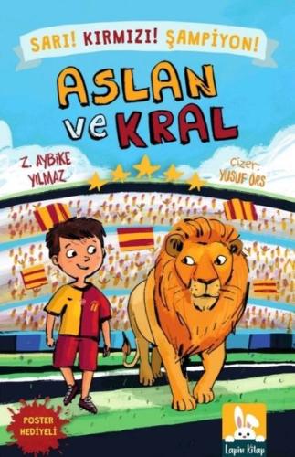 Aslan ve Kral - Sarı! Kırmızı! Şampiyon! Poster Hediyeli