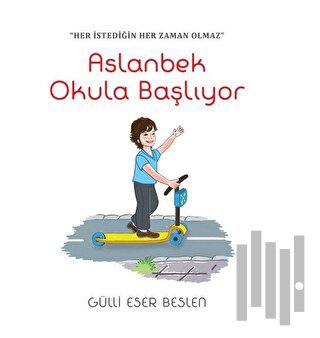 Aslanbek Okula Gidiyor