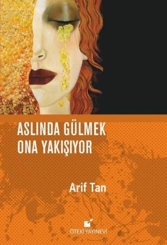 Aslında Gülmek Ona Yakışıyor (Ciltli)