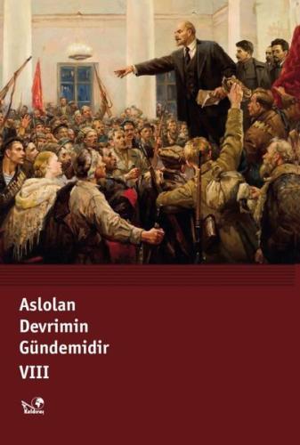 Aslolan Devrimin Gündemidir - 8.Cilt | Kitap Ambarı