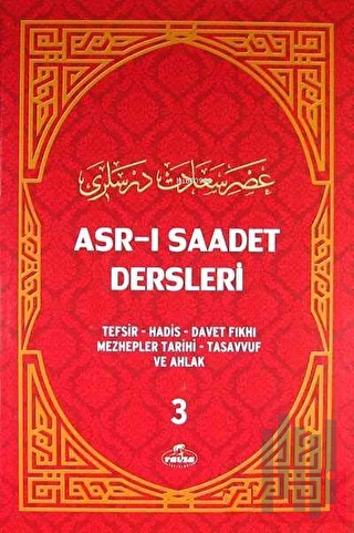 Asr-ı Saadet Dersleri 3 (Ciltli, Şamua) | Kitap Ambarı