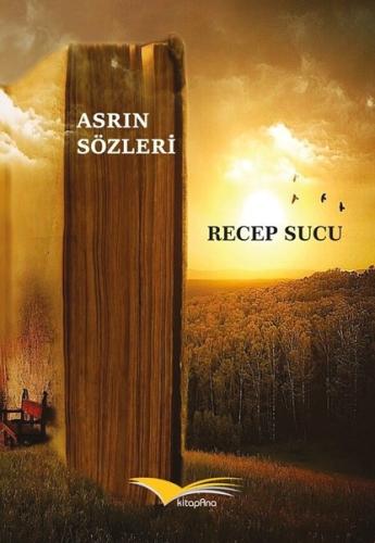 Asrın Sözleri | Kitap Ambarı