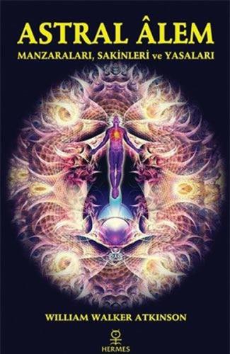 Astral Alem - Manzaraları Sakinleri ve Yasaları | Kitap Ambarı