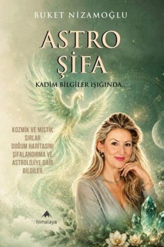 Astro Şifa - Kadim Bilgiler Işığında