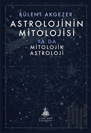 Astrolojinin Mitolojisi | Kitap Ambarı