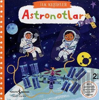 Astronotlar - İlk Keşifler (Ciltli) | Kitap Ambarı