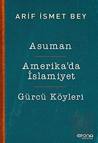 Asuman - Amerika’da İslamiyet - Gürcü Köyleri