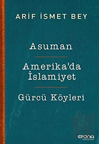 Asuman - Amerika’da İslamiyet - Gürcü Köyleri | Kitap Ambarı