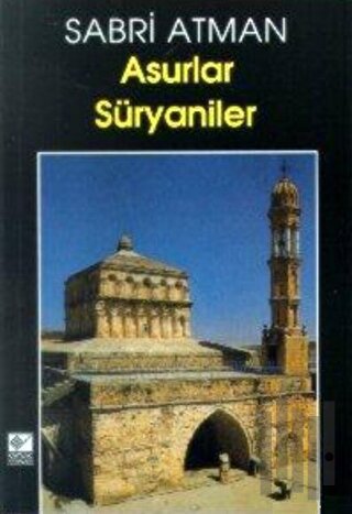 Asurlar Süryaniler | Kitap Ambarı