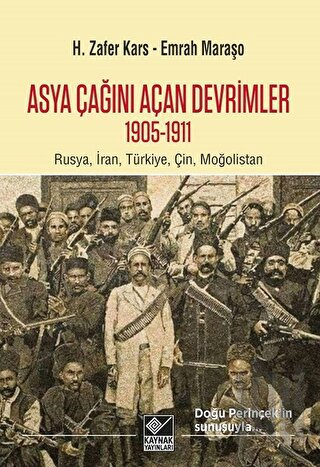 Asya Çağını Açan Devrimler (1095-1911) | Kitap Ambarı