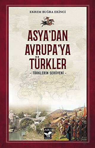 Asya’dan Avrupa’ya Türkler | Kitap Ambarı