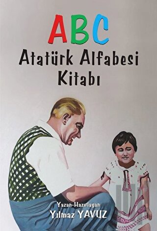 Atatürk Alfabesi Kitabı ABC | Kitap Ambarı