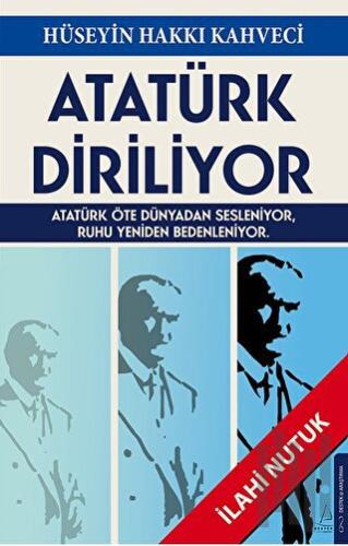 Atatürk Diriliyor | Kitap Ambarı