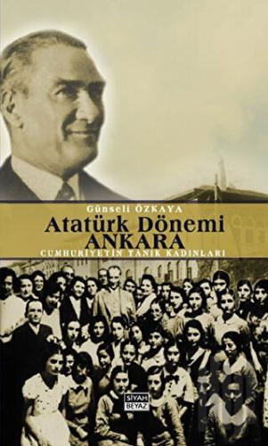 Atatürk Dönemi Ankara