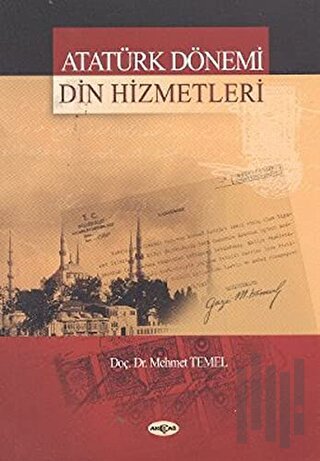 Atatürk Dönemi Din Hizmetleri | Kitap Ambarı