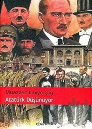 Atatürk Düşünüyor | Kitap Ambarı