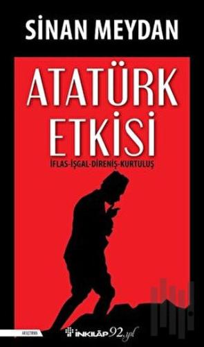 Atatürk Etkisi | Kitap Ambarı