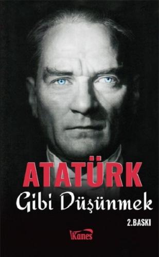 Atatürk Gibi Düşünmek