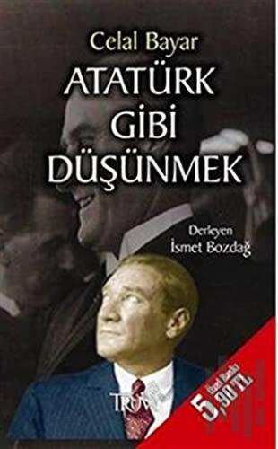 Atatürk Gibi Düşünmek | Kitap Ambarı
