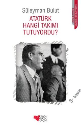 Atatürk Hangi Takımı Tutuyordu? | Kitap Ambarı