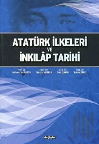 Atatürk İlkeleri ve İnkılap Tarihi