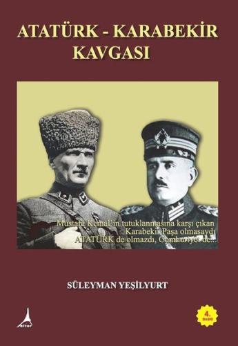 Atatürk - Karabekir Kavgası | Kitap Ambarı