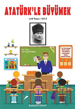 Atatürk’le Büyümek | Kitap Ambarı