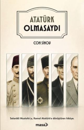 Atatürk Olmasaydı