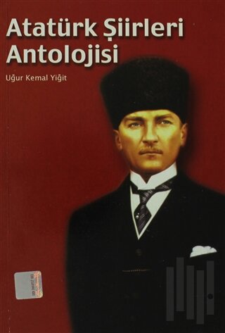 Atatürk Şiirleri Antolojisi | Kitap Ambarı
