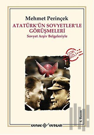 Atatürk’ün Sovyetler’le Görüşmeleri | Kitap Ambarı