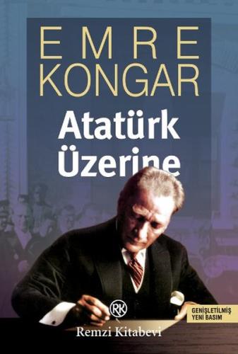 Atatürk Üzerine | Kitap Ambarı