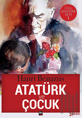 Atatürk ve Çocuk | Kitap Ambarı