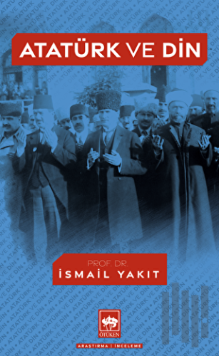 Atatürk ve Din | Kitap Ambarı