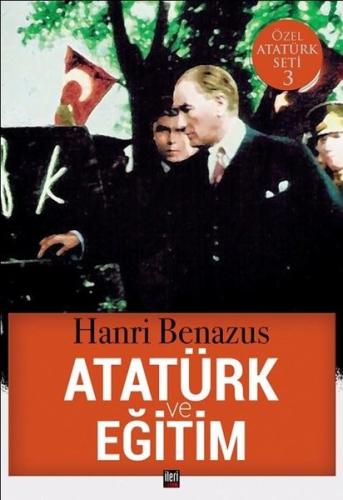 Atatürk ve Eğitim-Özel Atatürk Seti 3 | Kitap Ambarı