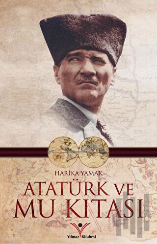 Atatürk ve Mu Kıtası