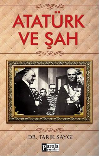 Atatürk ve Şah | Kitap Ambarı