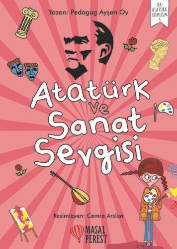 Atatürk ve Sanat Sevgisi