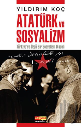 Atatürk ve Sosyalizm | Kitap Ambarı