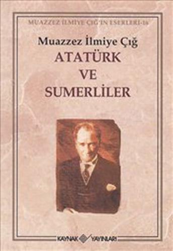 Atatürk ve Sumerliler | Kitap Ambarı