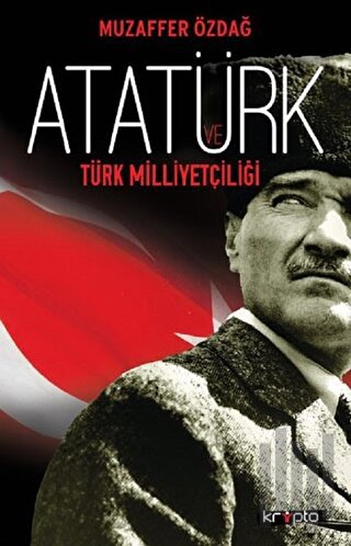 Atatürk ve Türk Milliyetçiliği | Kitap Ambarı