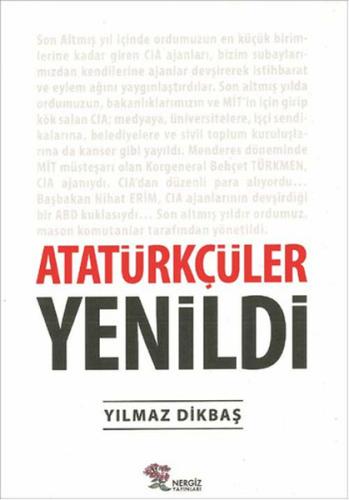 Atatürkçüler Yenildi | Kitap Ambarı
