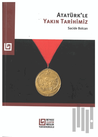 Atatürk'le Yakın Tarihimiz | Kitap Ambarı