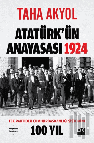 Atatürk'ün Anayasası 1924 | Kitap Ambarı