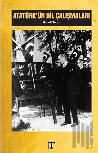 Atatürk'ün Dil Çalışmaları | Kitap Ambarı