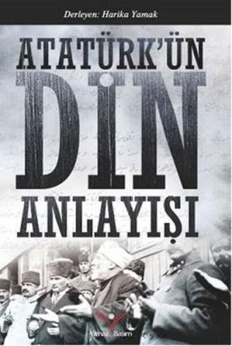 Atatürk'ün Din Anlayışı | Kitap Ambarı