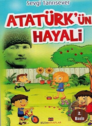 Atatürk'ün Hayali | Kitap Ambarı