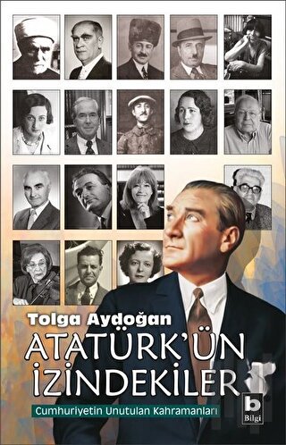 Atatürk'ün İzindekiler | Kitap Ambarı
