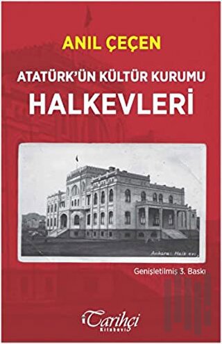 Atatürk'ün Kültür Kurumu Halkevleri | Kitap Ambarı