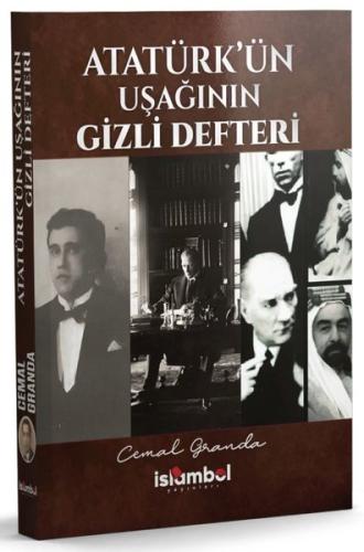 Atatürk'ün Uşağının Gizli Defteri | Kitap Ambarı